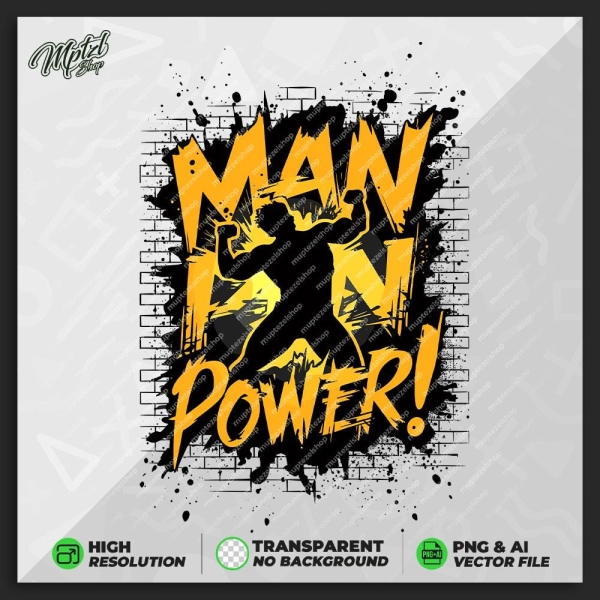 Gym Workout Man Power T-shirt Design for Printing, Sticker, Coffee Mug, High Resolution, Vector Files, Png, Ai, Transparent, Graffiti