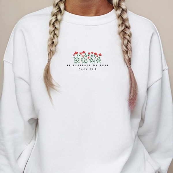 Christian Sweatshirt for woman, Embroidered, Gifts for Christians, "He Restores..."